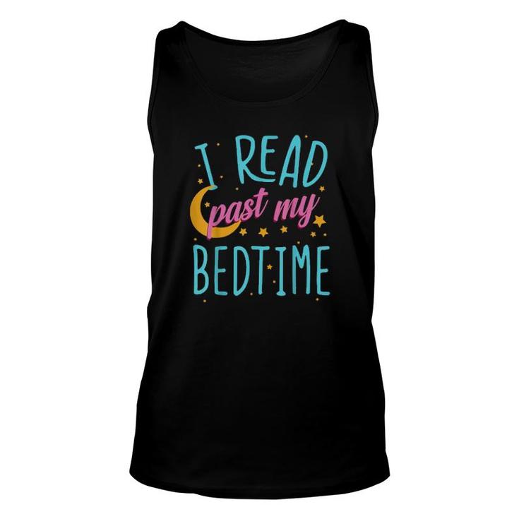I Read Past My Bedtime, Book, Reader, Reading  Unisex Tank Top