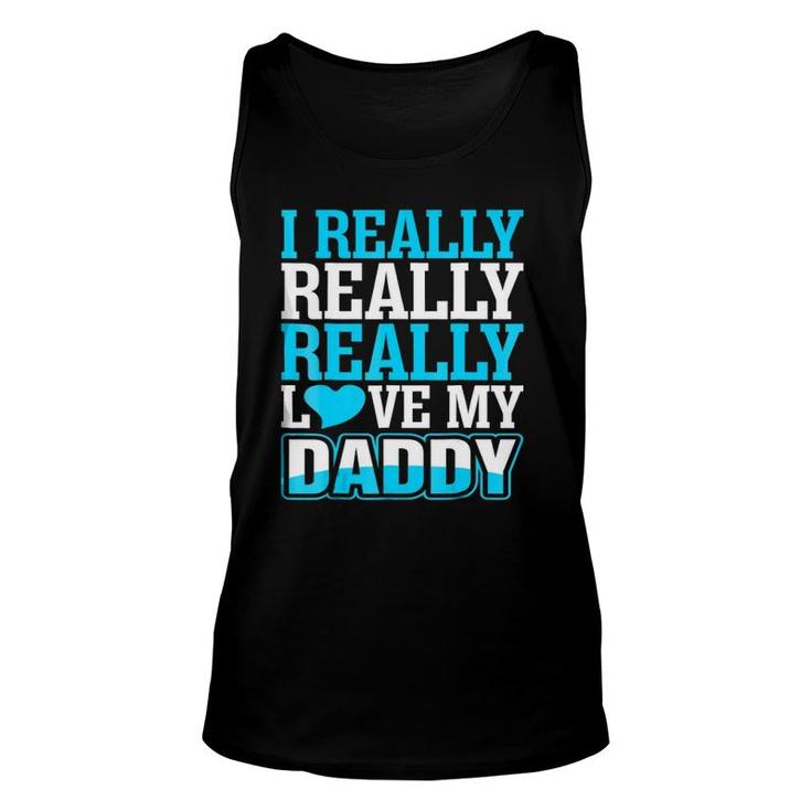 I Really Love My Daddy Unisex Tank Top