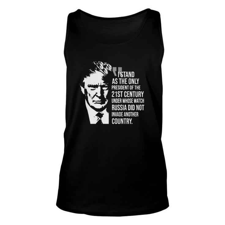 I Stand As The Only President Of The 21St Century Unisex Tank Top