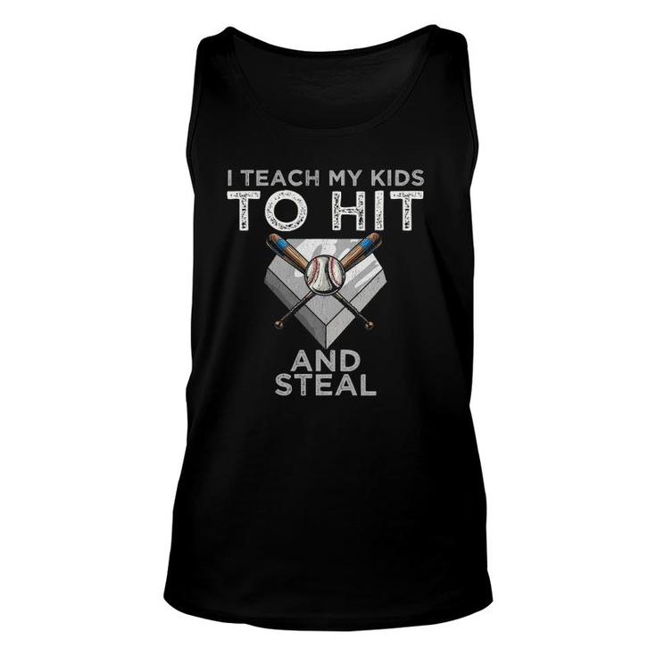 I Teach My Kids To Hit And Steal Baseball Dad Tee - Coach Unisex Tank Top