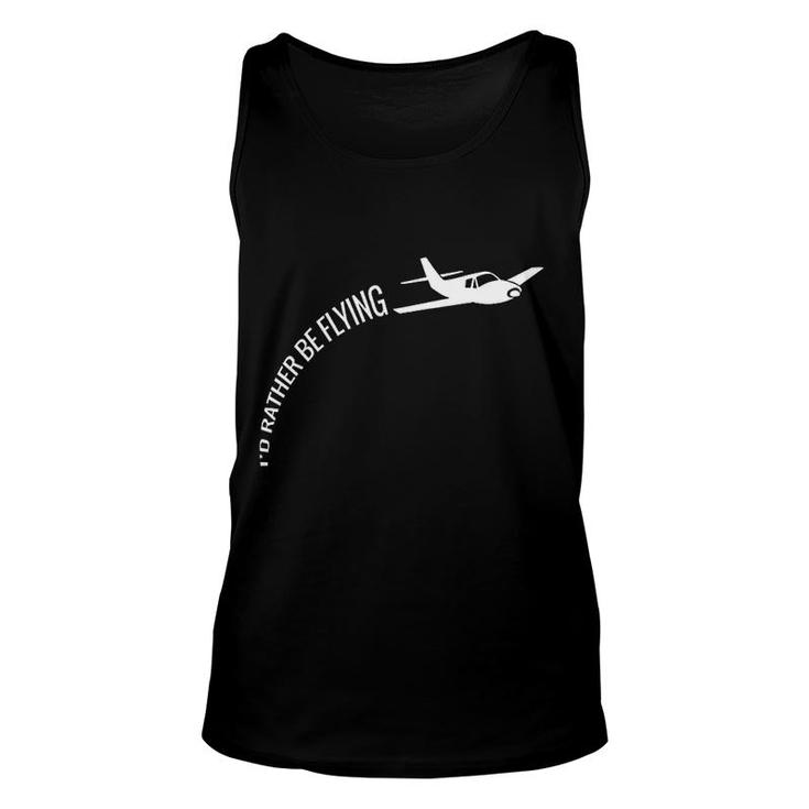 I Would Rather Be Flying Airplane Pilot Unisex Tank Top