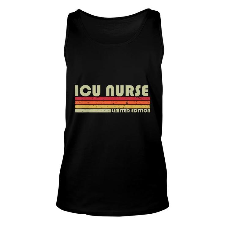 Icu Nurse Funny Job Title Profession Birthday Worker Idea  Unisex Tank Top
