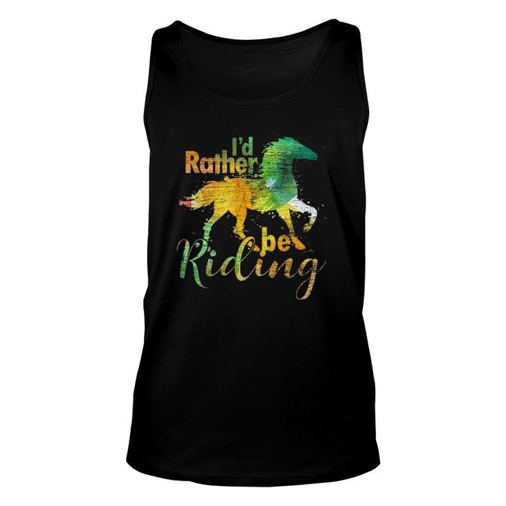 I'd Rather Be Riding Funny Equestrian Animal Riding Horse Unisex Tank Top