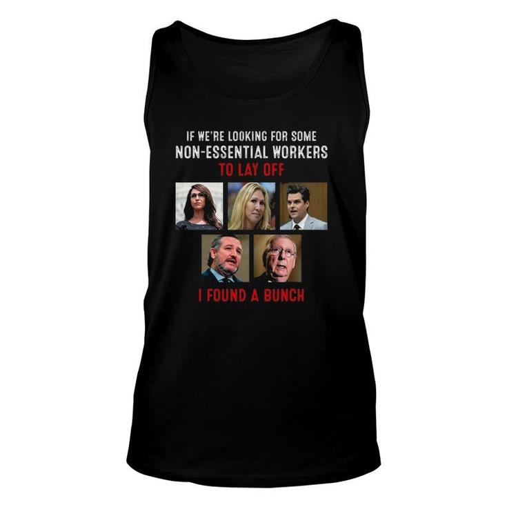 If We're Looking For Some Non-Essential Workers To Lay Off Unisex Tank Top