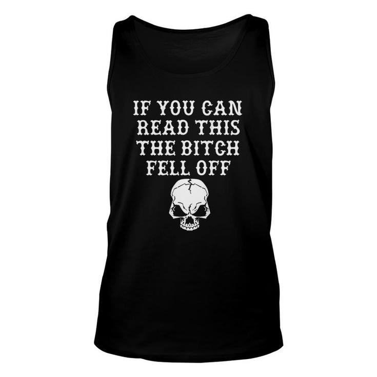If You Can Read This  Fell Off Unisex Tank Top
