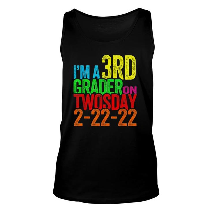 I'm A 3Rd Grader On Twosday Tuesday 2-22-22 First Grade Unisex Tank Top