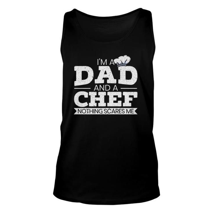 I'm A Dad And A Chef Father's Day Unisex Tank Top