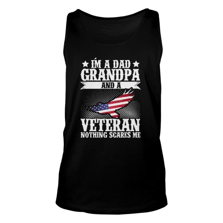 I'm A Dad Grandpa And A Veteran Us Flag Veterans Day Unisex Tank Top
