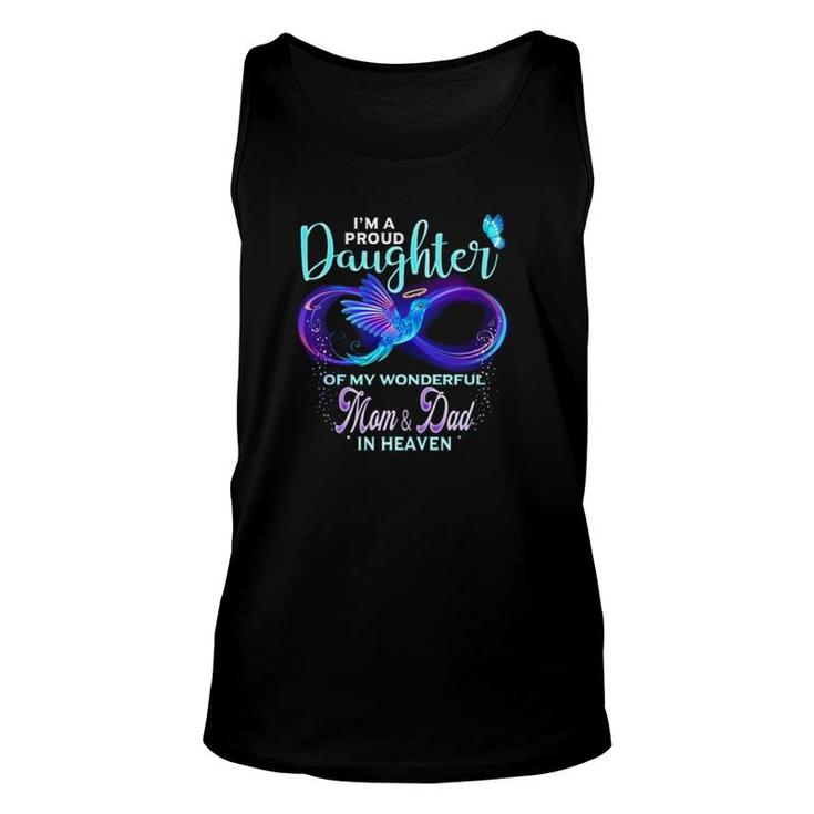 I'm A Proud Daughter Of My Wonderful Mom & Dad In Heaven Unisex Tank Top