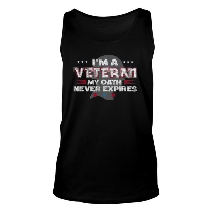I'm A Veteran My Oath Never Expires Vintage Veterans Gift Unisex Tank Top