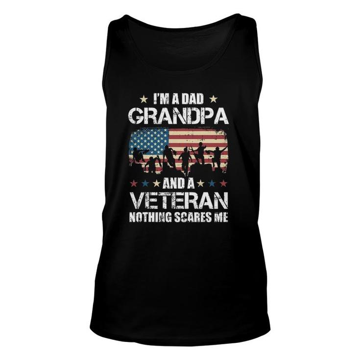 I'm A Dad Grandpa Veteran Nothing Scares Me Grandfather Tank Top