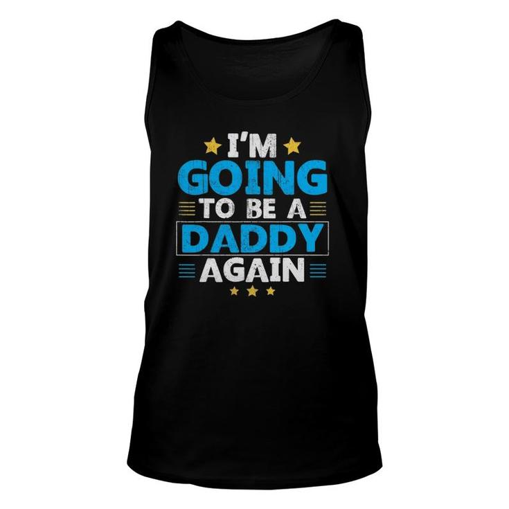 I'm Going To Be A Daddy Again Unisex Tank Top