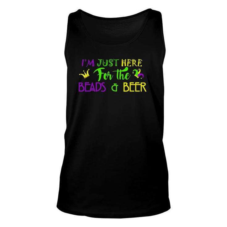 I'm Just Here For The Beads & Beer For Mardi Gras Fans Unisex Tank Top