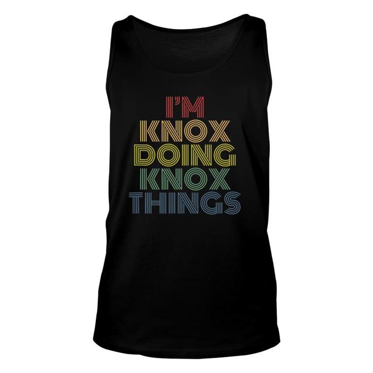 I'm Knox Doing Knox Things Funny Personalized Name Unisex Tank Top