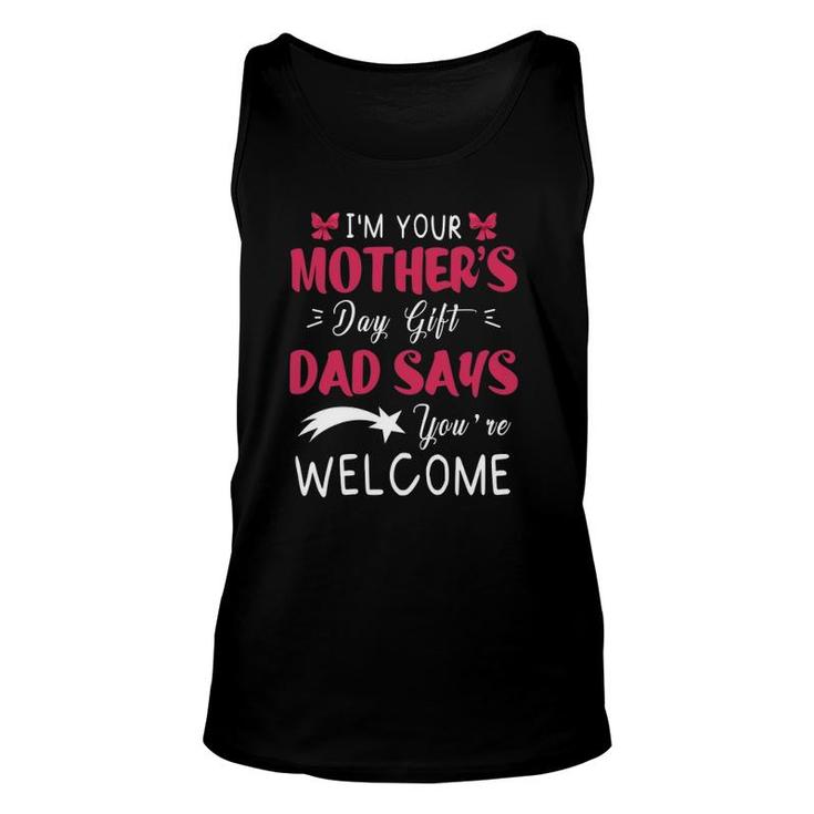 I'm Your Mother's Day Dad Says You're Welcome Bow Comet Star Tank Top