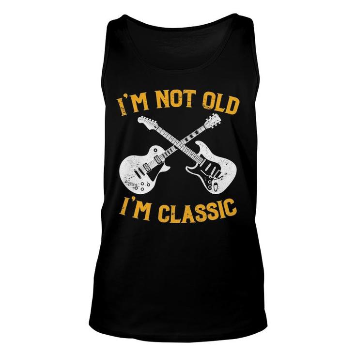 I'm Not Old I'm Classic Funny Rock And Roll Mens Womens Unisex Tank Top