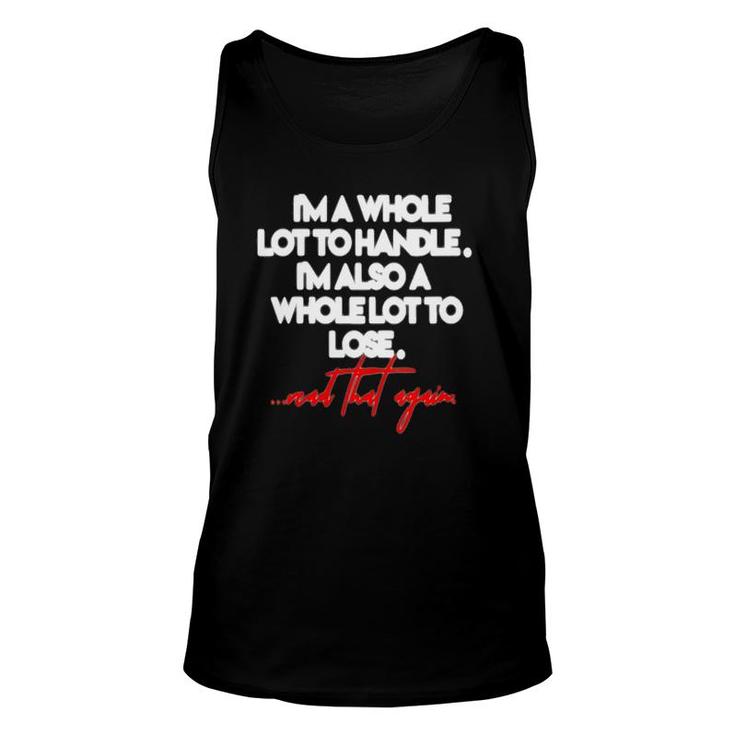 Womens I'm A Whole Lot To Handle I'm Also A Whole Lot To Lose V-Neck Tank Top