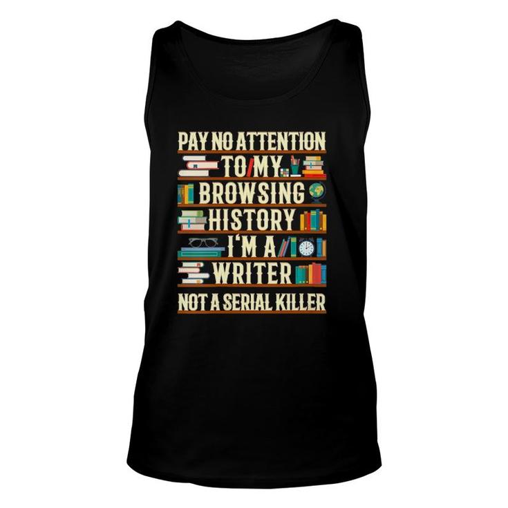 Womens I'm A Writer Not A Serial Killer Author Writers Tank Top