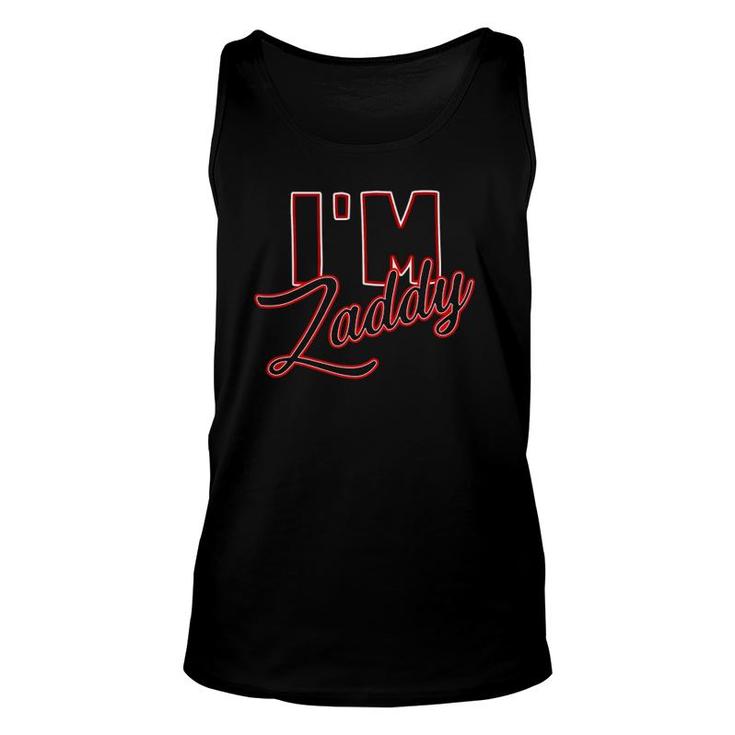 I'm Zaddy Daddy Funny Gift Unisex Tank Top