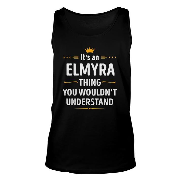 Inked Creation It's An Elmyra Thing You Wouldn't Understand Unisex Tank Top