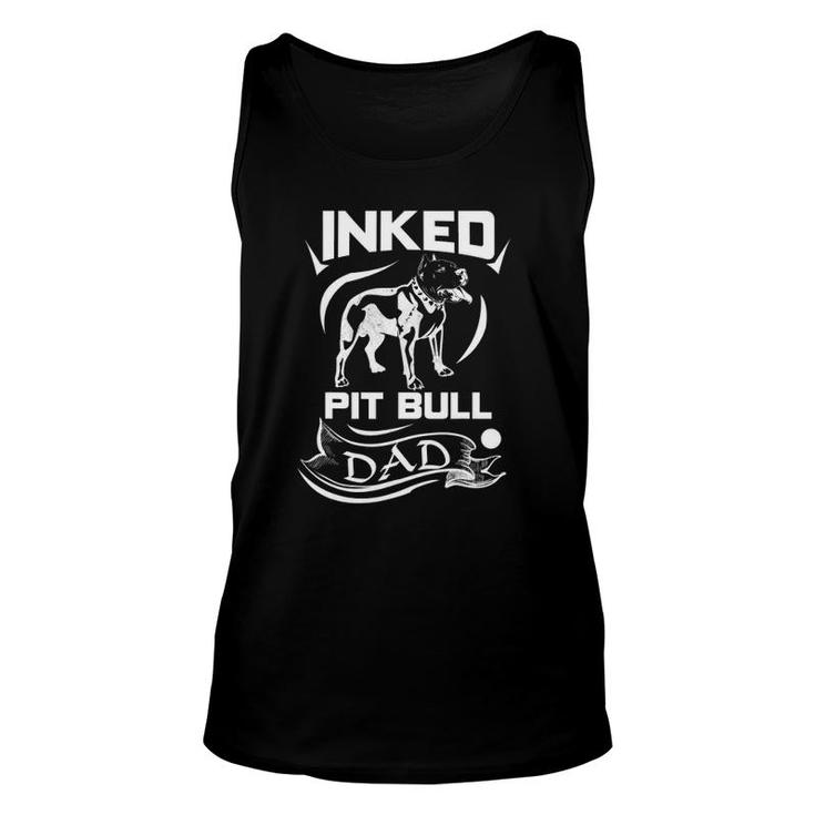 Inked Pit Bull Dad - Pitbull For Men Unisex Tank Top