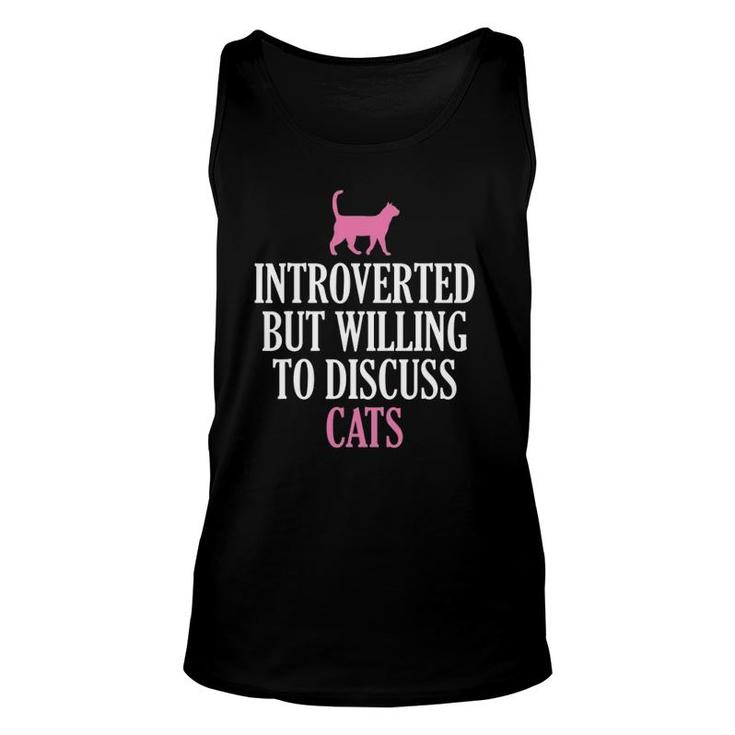 Introverted But Willing To Discuss Cats Unisex Tank Top