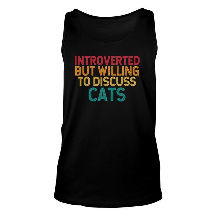 Introverted But Willing To Discuss Cats Introvert Kitty Fun Tank Top