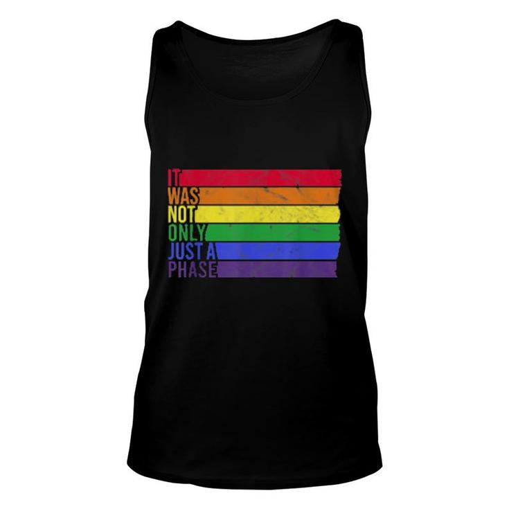 It Was Not Only Just A Phase Gay Pride Lgbtq Pride Rainbow  Unisex Tank Top