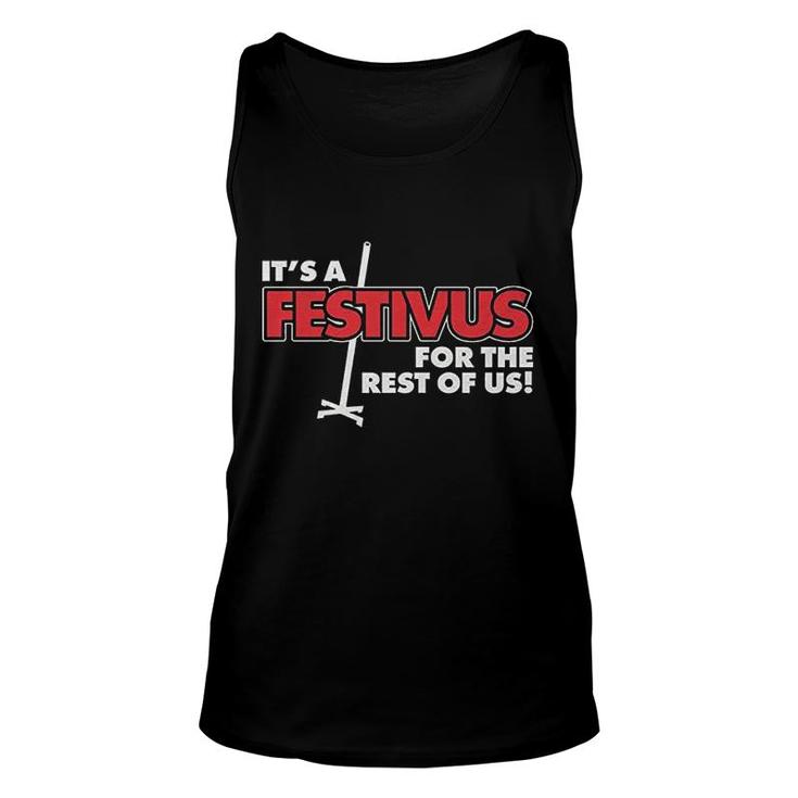 Its A Festivus For The Rest Of Us Unisex Tank Top