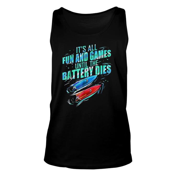 Its All Fun And Games Until Battery Dies Unisex Tank Top