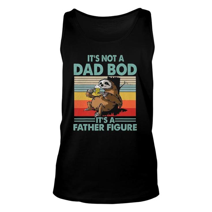 This It's Not A Dad Bod It's A Father Figure Sloth Beer Tank Top