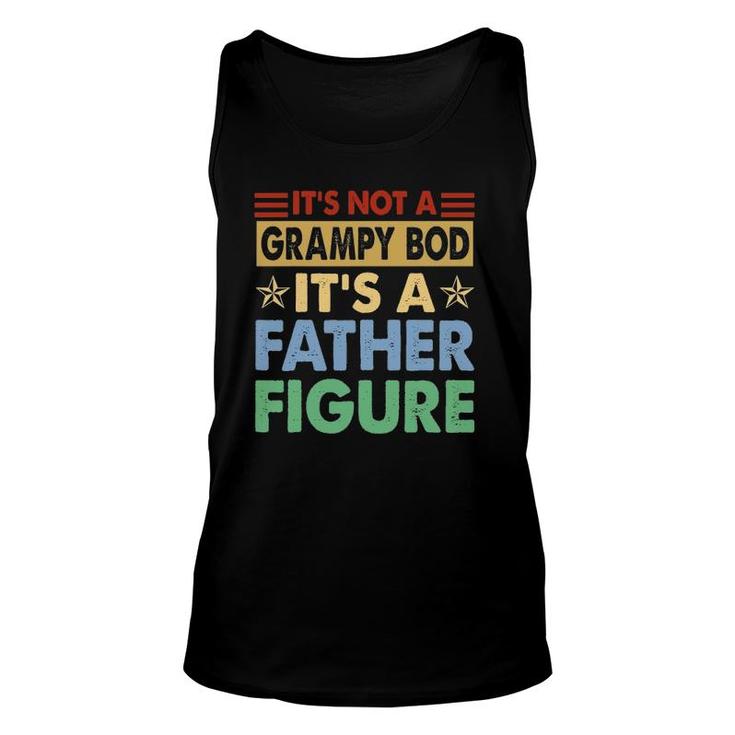 Mens It's Not A Grampy Bod It's A Father Figure Fathers Day Tank Top