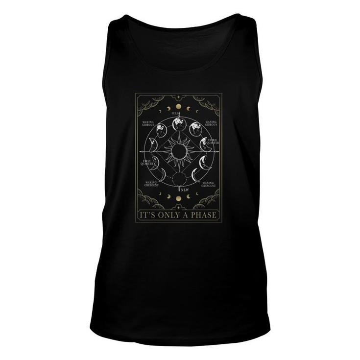 Its Only A Phase Moon Phases Crescent Moon Tarot Card Unisex Tank Top