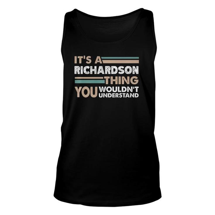 It's A Richardson Thing You Wouldn't Understand Name Premium Tank Top