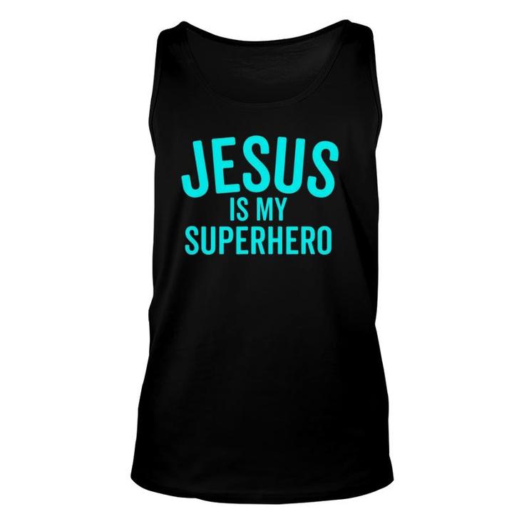 Jesus Is My Superhero Hero Bold Cool Christian Unisex Tank Top