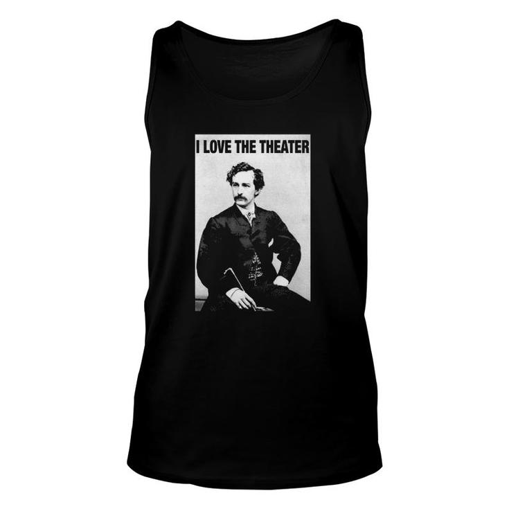 John Wilkes Booth I Love The Theater Unisex Tank Top