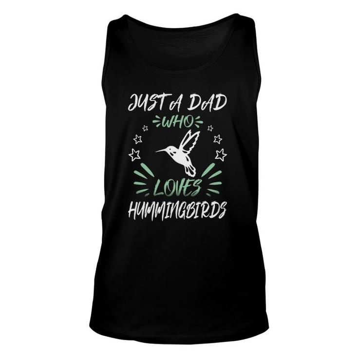 Just A Dad Who Loves Hummingbirds Unisex Tank Top