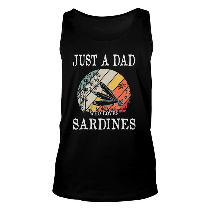 Just A Dad Who Loves Sardines Unisex Tank Top