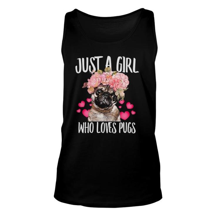 Just A Girl Who Loves Pugs Dog Lover Dad Mom Boy Girl Unisex Tank Top
