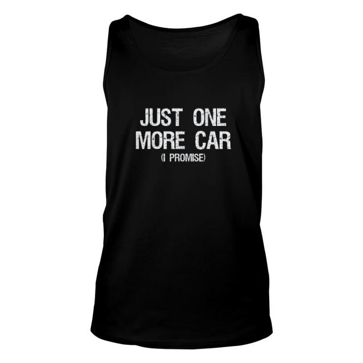 Just One More Car I Promise Automotive Unisex Tank Top
