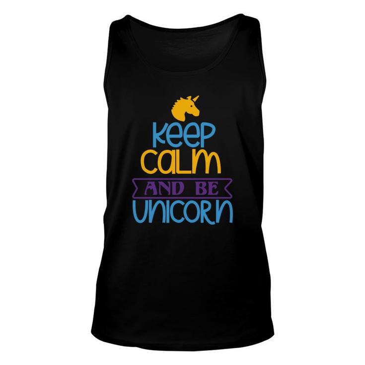 Keep Calm And Be Unicorn Unisex Tank Top