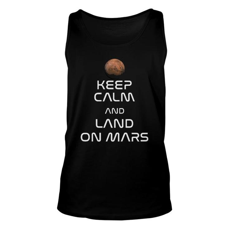 Keep Calm And Land On Mars Unisex Tank Top