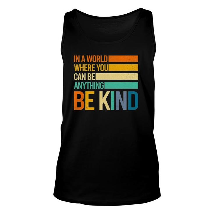 Be Kind Inspirational Positive Vibes Kindness Positive Quote Tank Top
