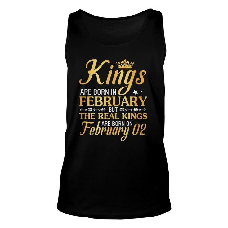 Kings Are Born In Feb The Real Kings Are Born On February 02 Ver2 Tank Top