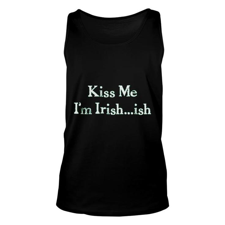Kiss Me I Am Irish Ish Funny Saint Patricks Day Unisex Tank Top