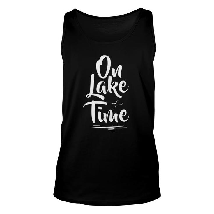 On Lake Time Quote Summer Boating & Fishing Tank Top Tank Top