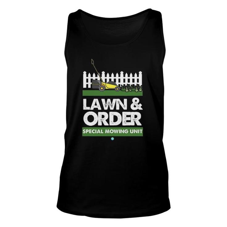 Lawn & Order Special Mowing Unit Funny Dad Joke Tee Gift Unisex Tank Top