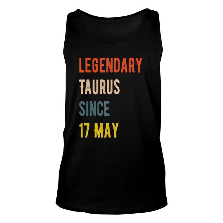 Legendary Taurus Since 17 May Unisex Tank Top