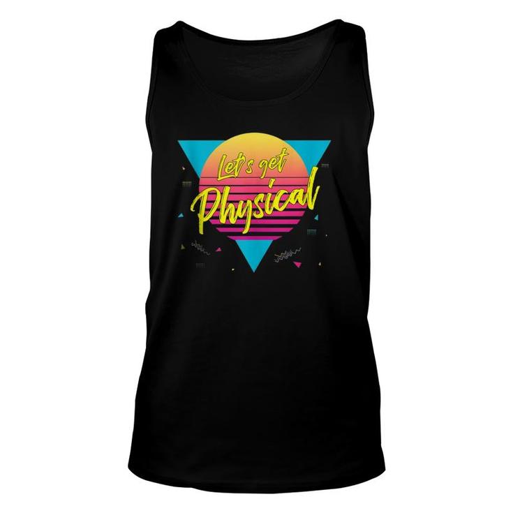 Let's Get Physical 80S 90S Style Workout Gym Retro  Unisex Tank Top