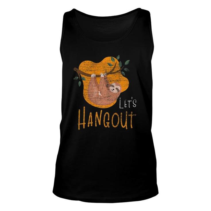 Let's Hangout Sloth Lover  Unisex Tank Top